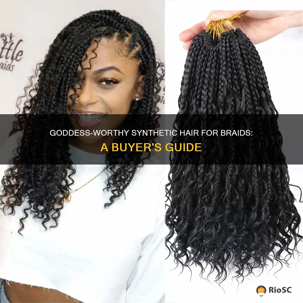 best synthetic hair for goddess braids