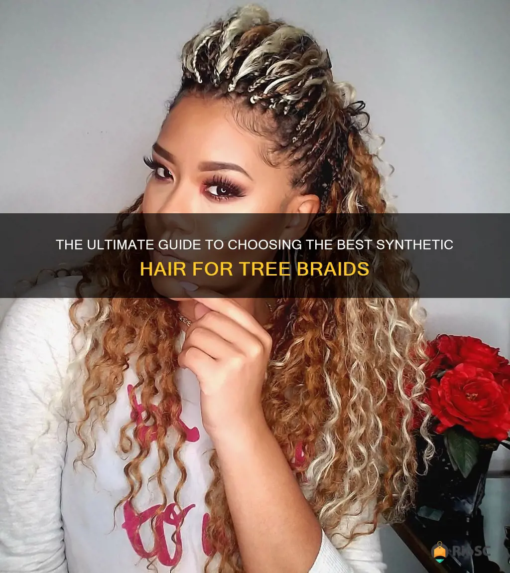 best synthetic hair for tree braids