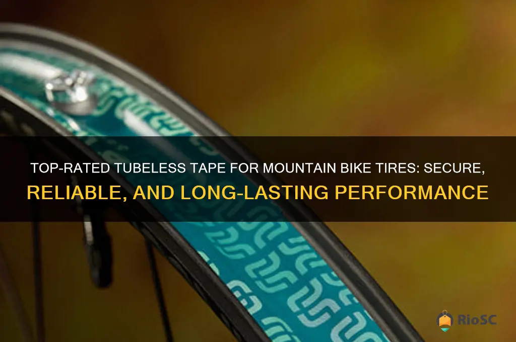best tape for tubeless mountain bike tires