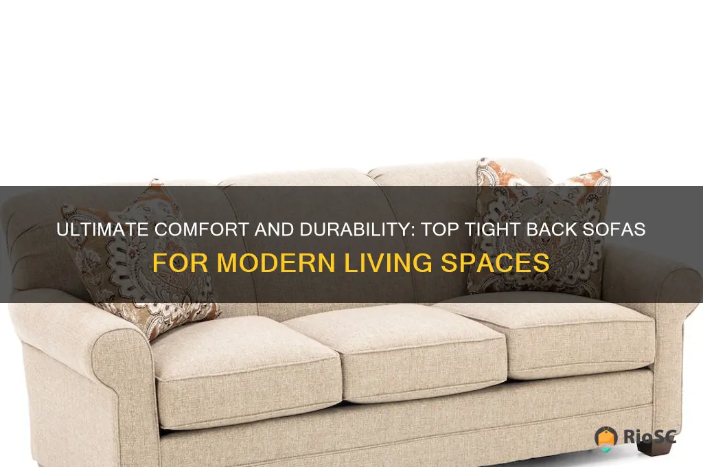 best tight back sofas