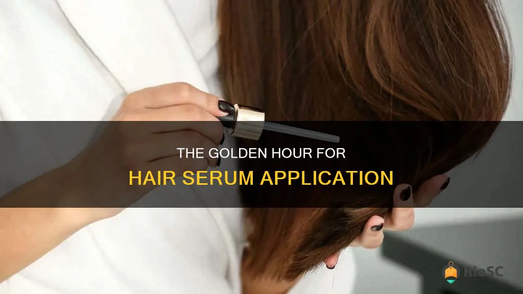 best time to apply hair serum