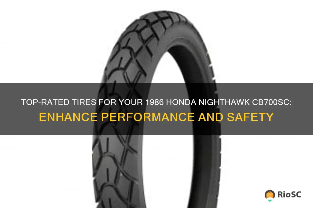 best tires for 1986 honda nighthawk cb700sc
