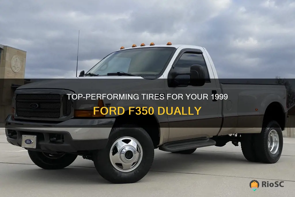 best tires for 1999 ford f350 dually