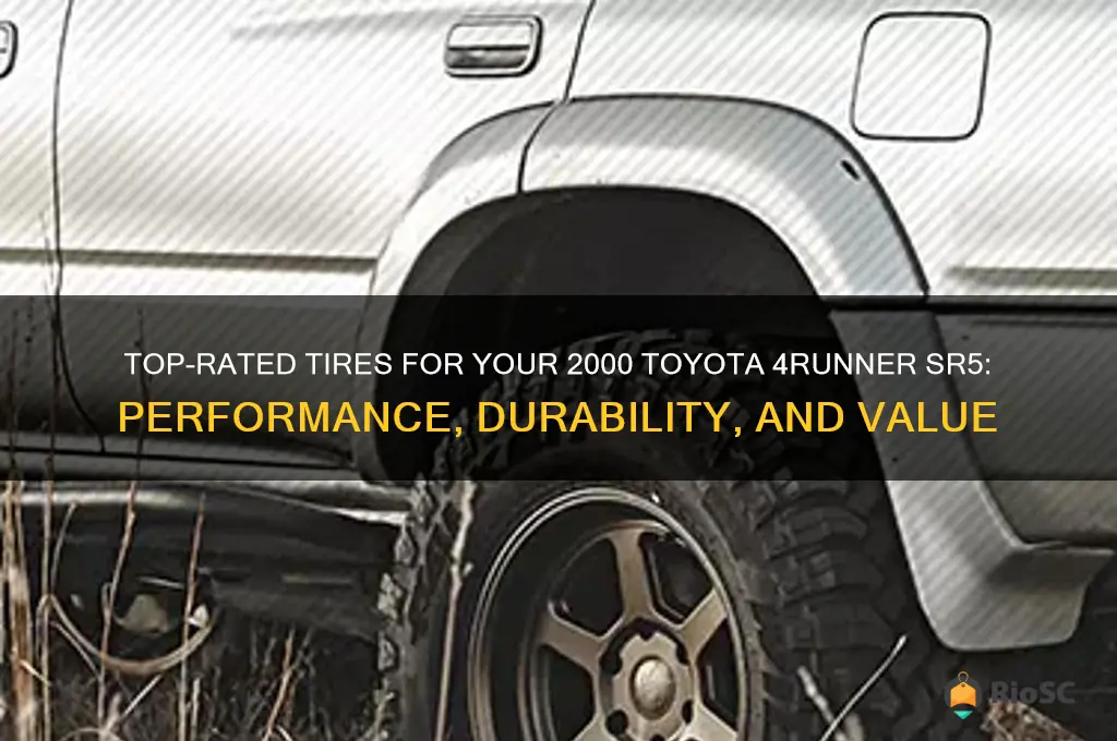 best tires for 2000 toyota 4runner sr5