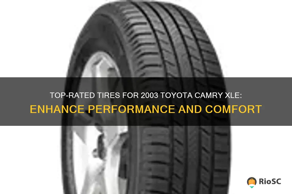 best tires for 2003 toyota camry xle