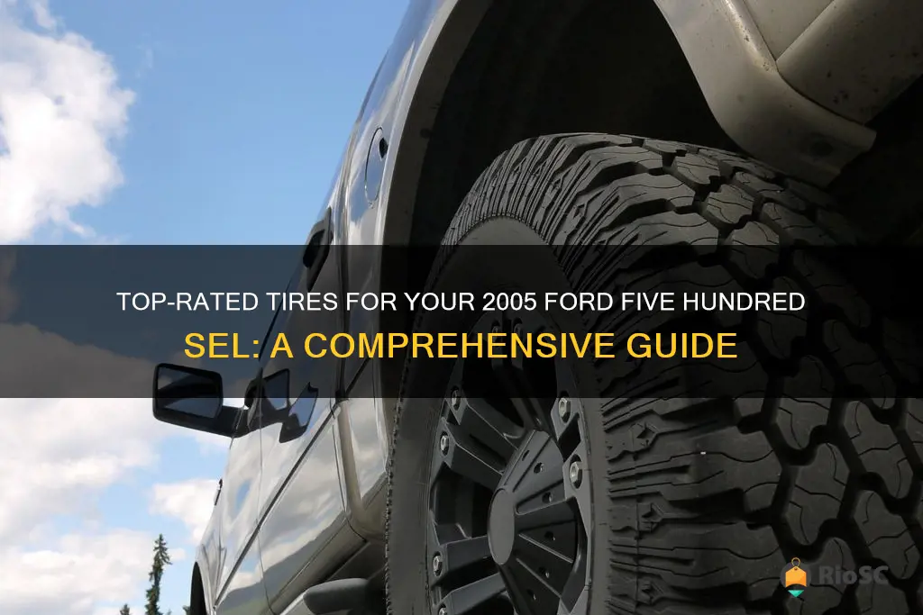 best tires for 2005 ford five hundred sel