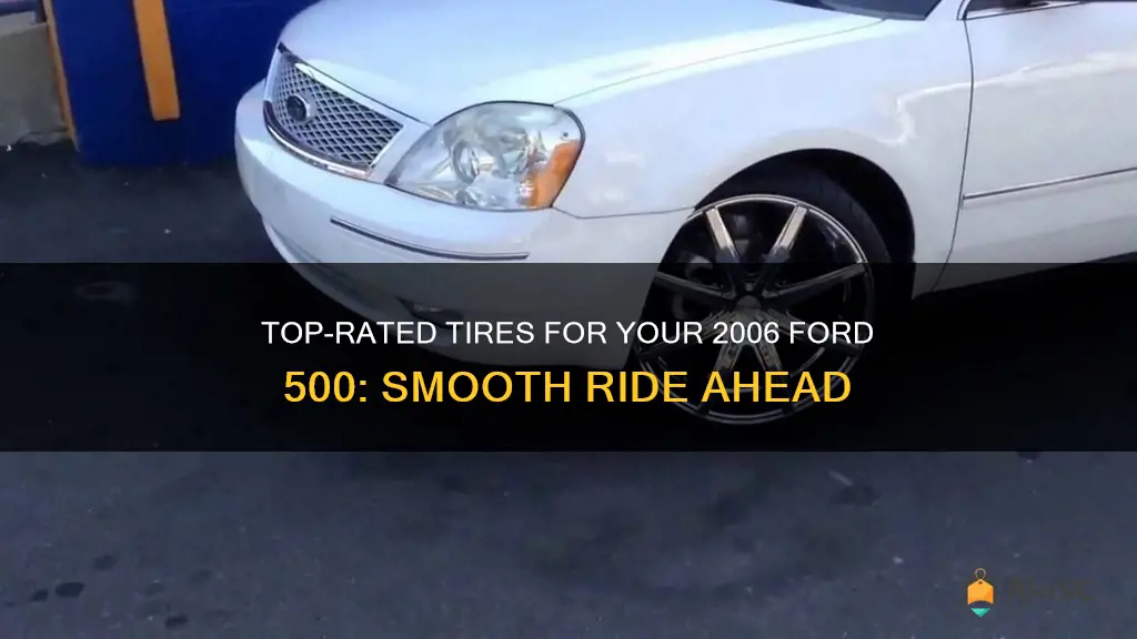 best tires for 2006 ford 500