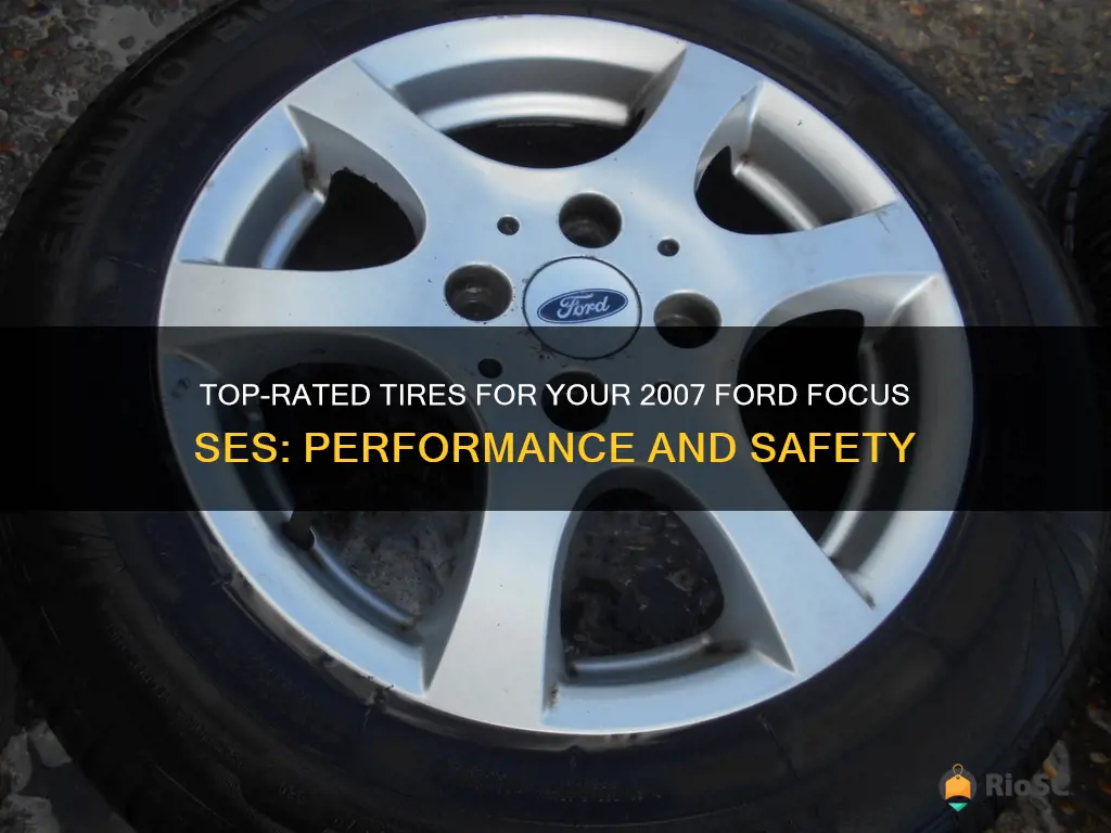 best tires for 2007 ford focus ses