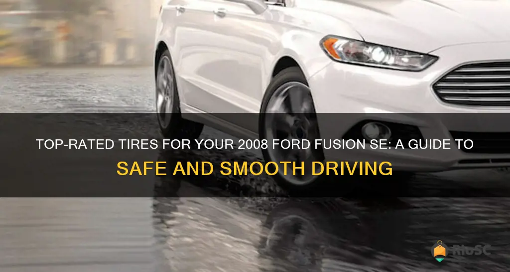 best tires for 2008 ford fusion se