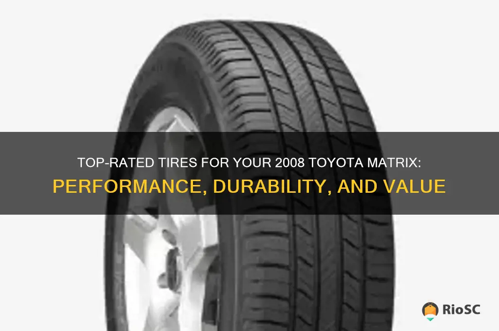best tires for 2008 toyota matrix