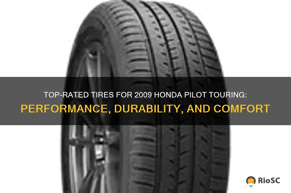 best tires for 2009 honda pilot touring