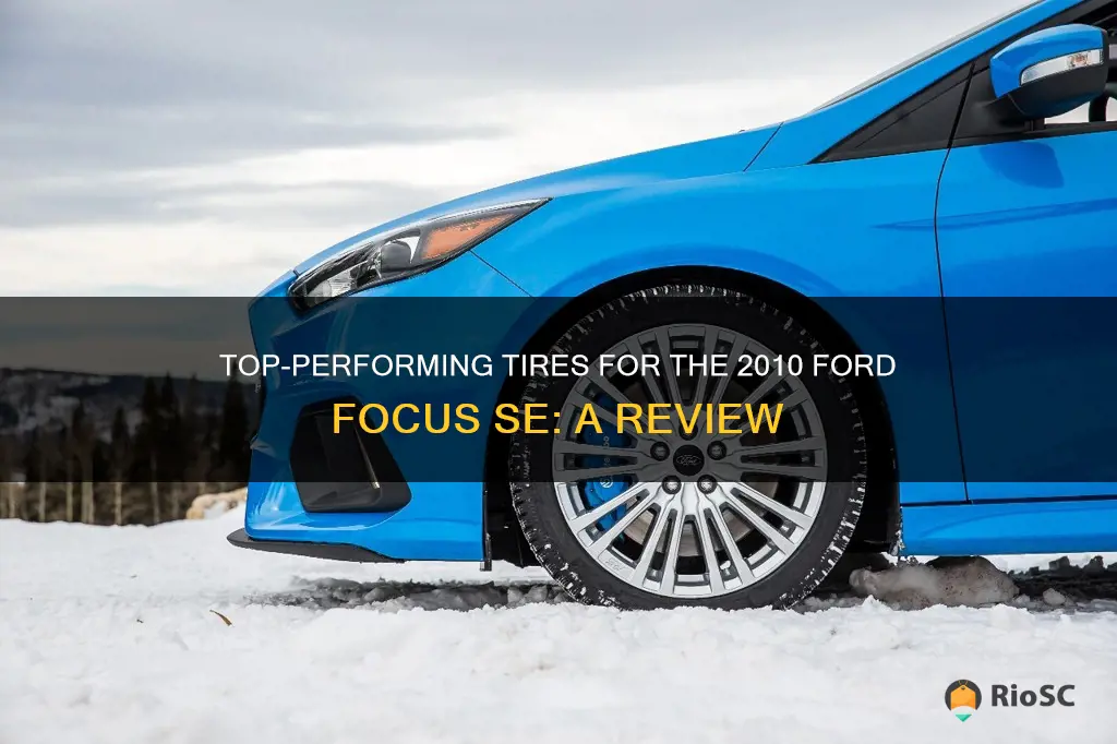 best tires for 2010 ford focus se