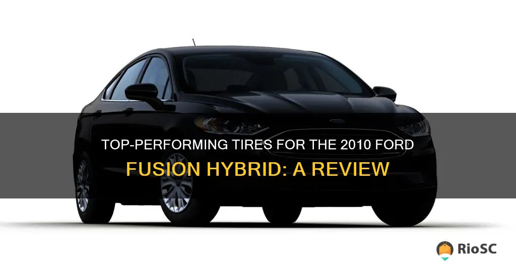 best tires for 2010 ford fusion hybrid