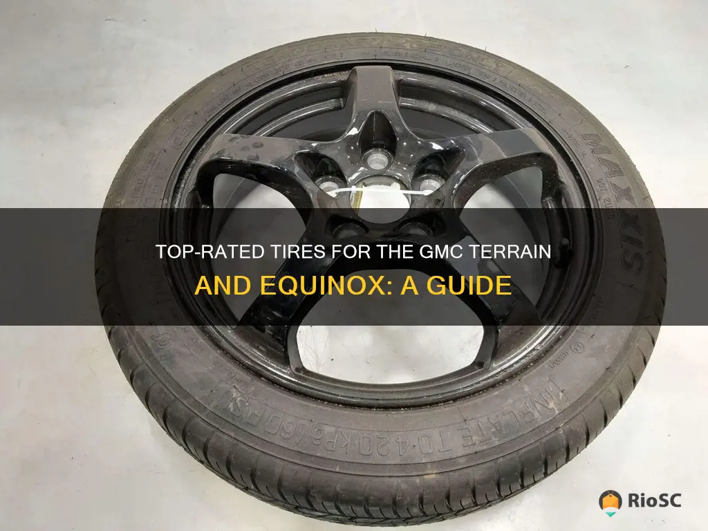 best tires for 2010 gmc terrain equinox