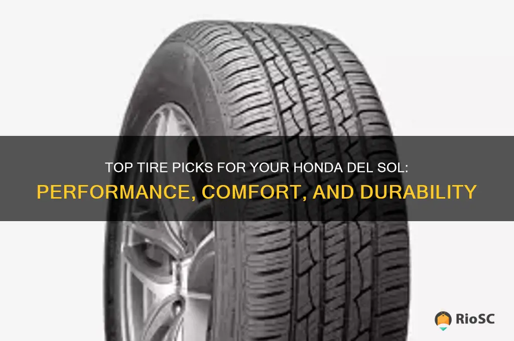 best tires for a honda del sol