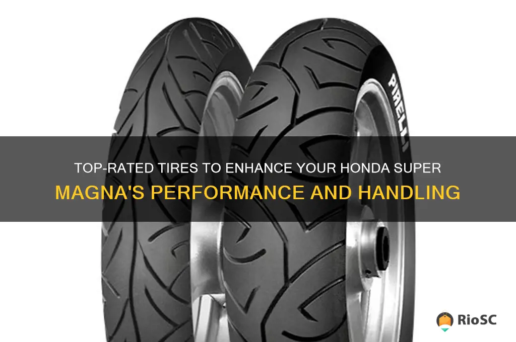 best tires for a honda super magna