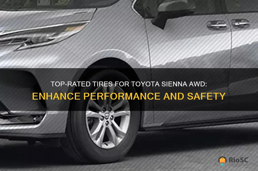 best tires for a toyota sienna awd
