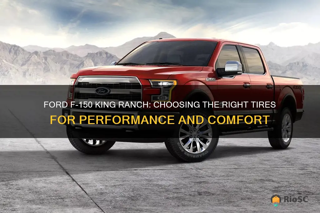 best tires for ford f 150 king ranch