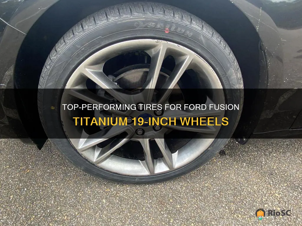 best tires for ford fusion titanium 19 wheels