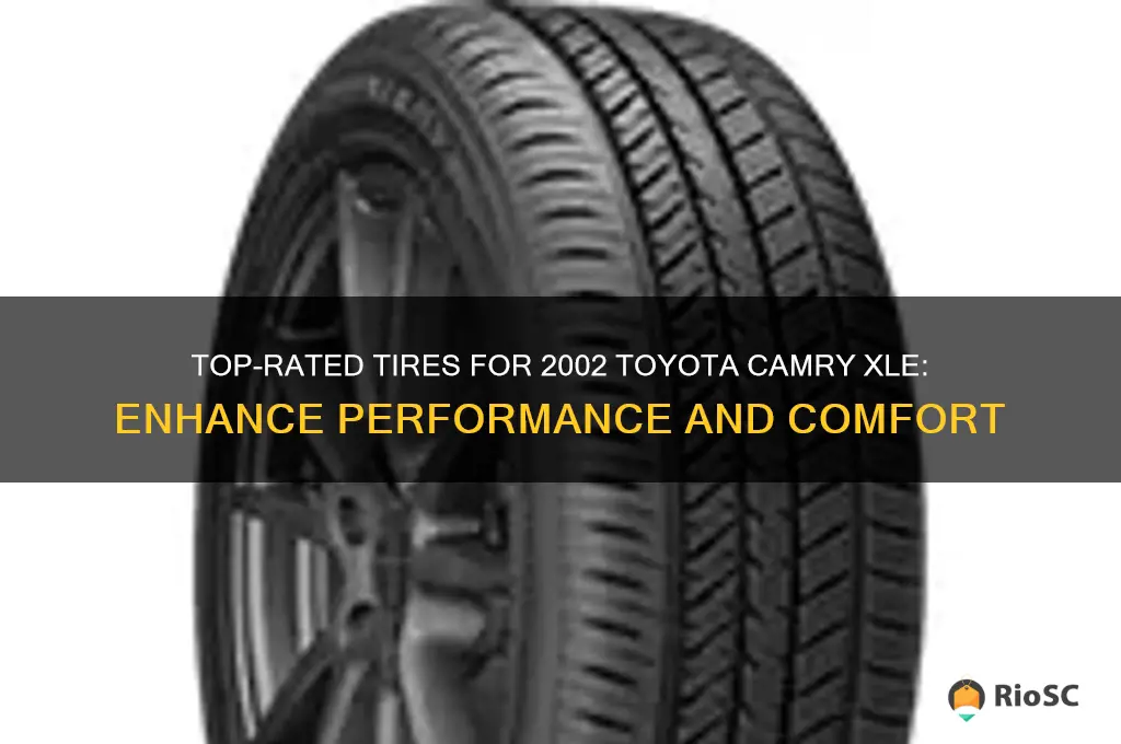 best tires for honda 2002 toyota camry xle