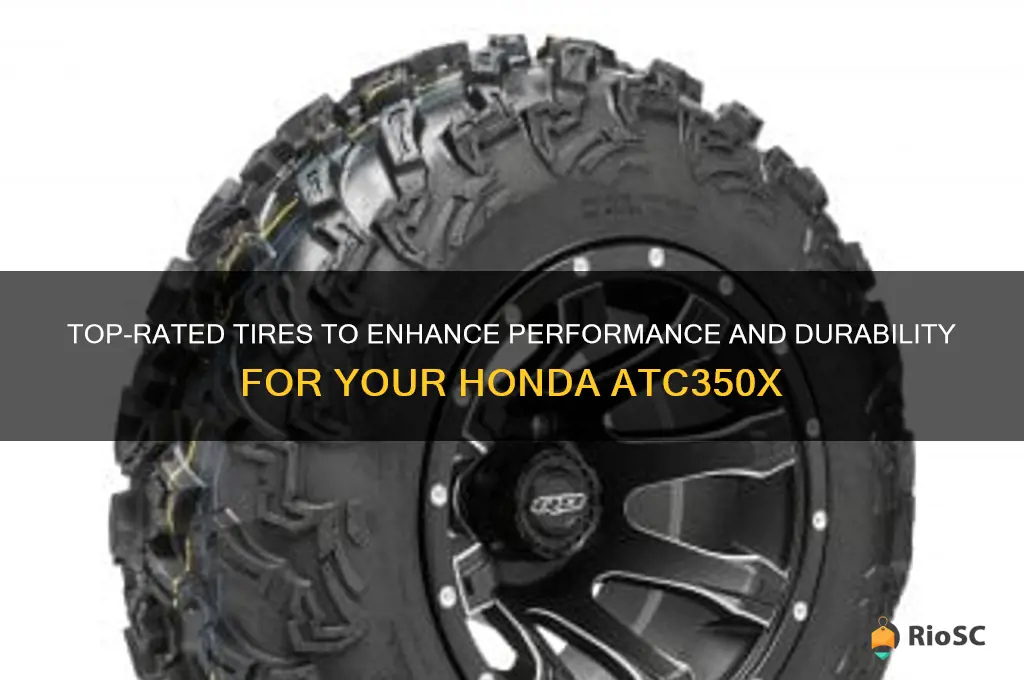 best tires for honda atc350x
