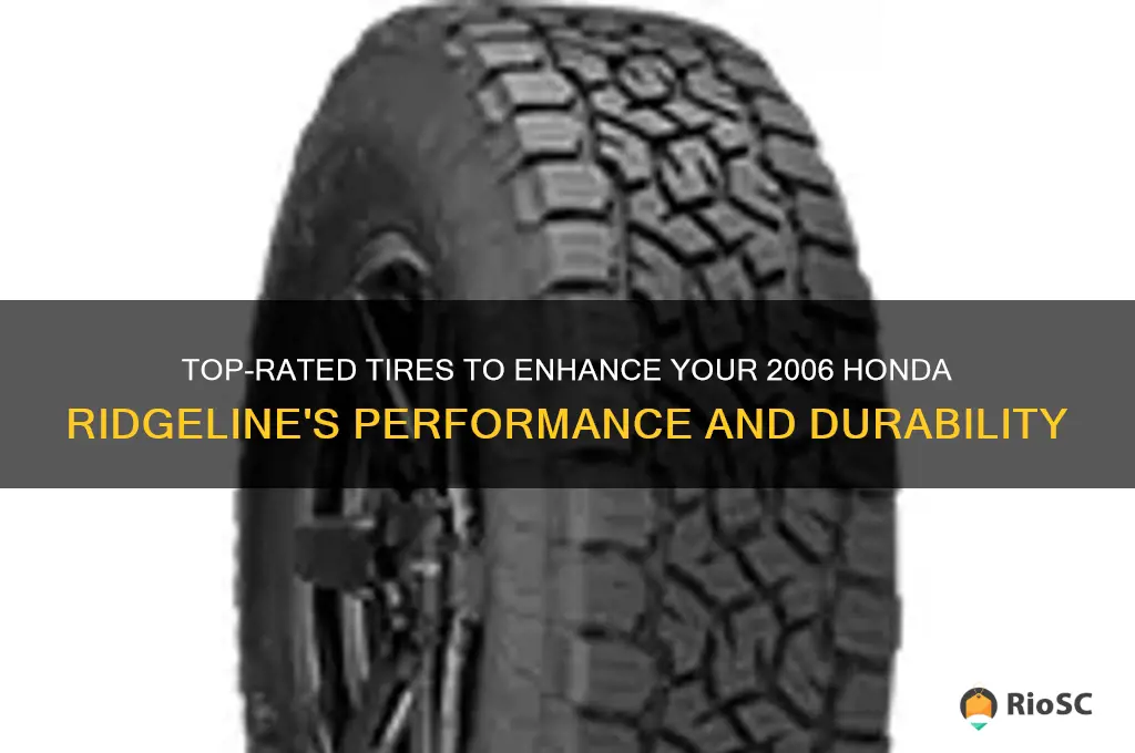 best tires for honda ridgeline 2006