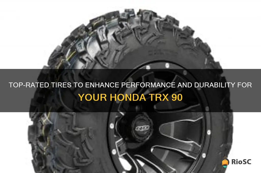 best tires for honda trx 90