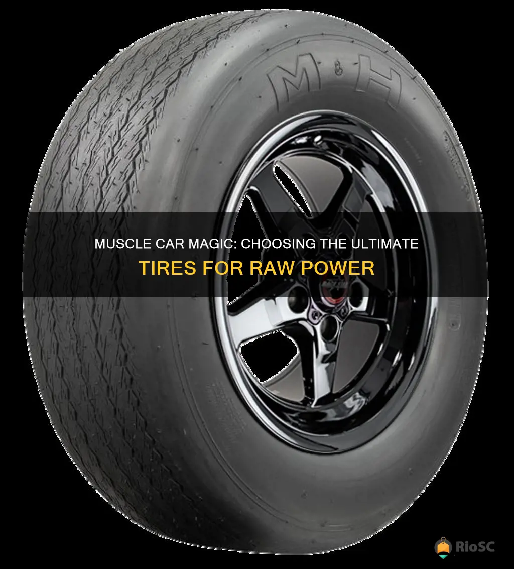 best tires for muscle cars