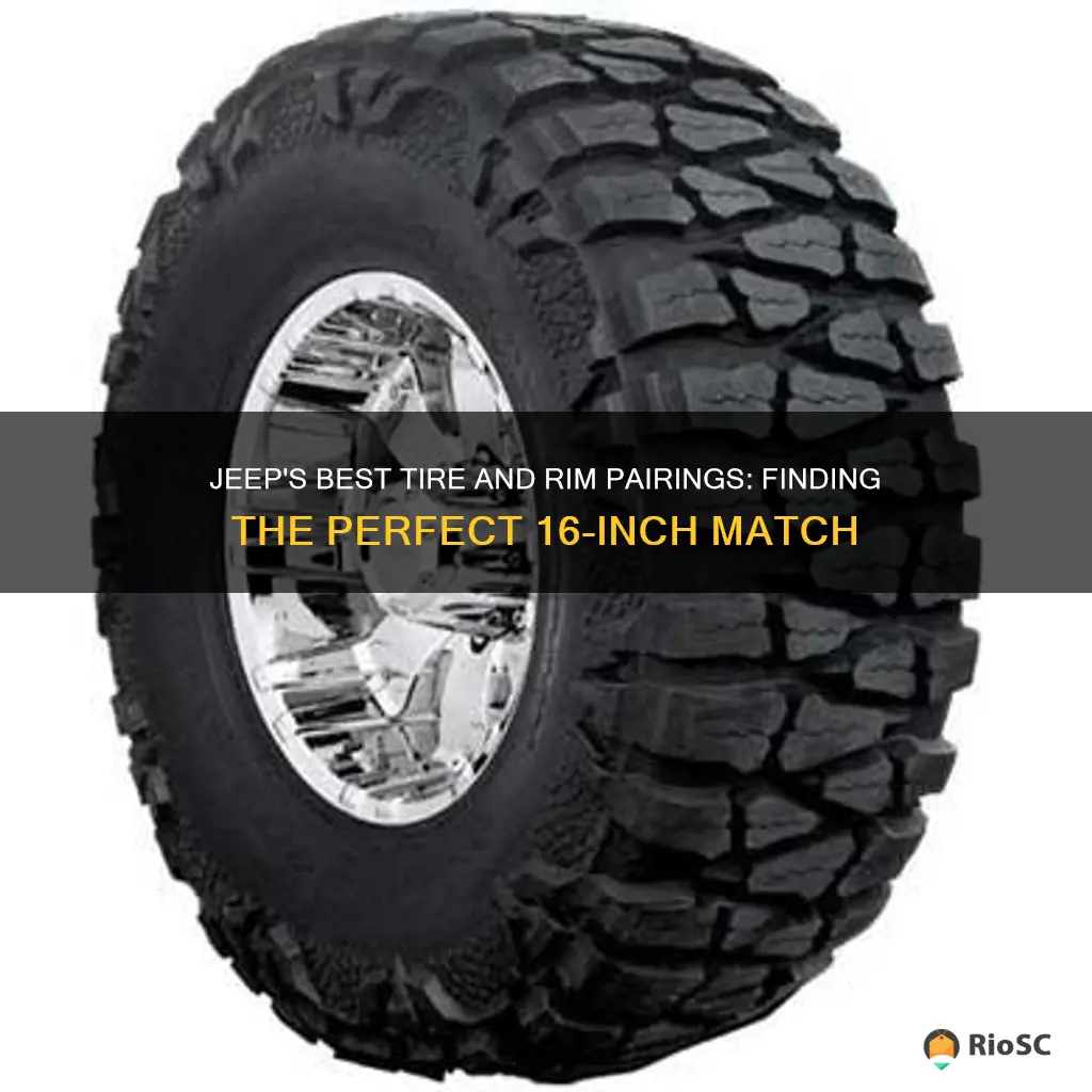 best tires for rims 16 fpr jeep