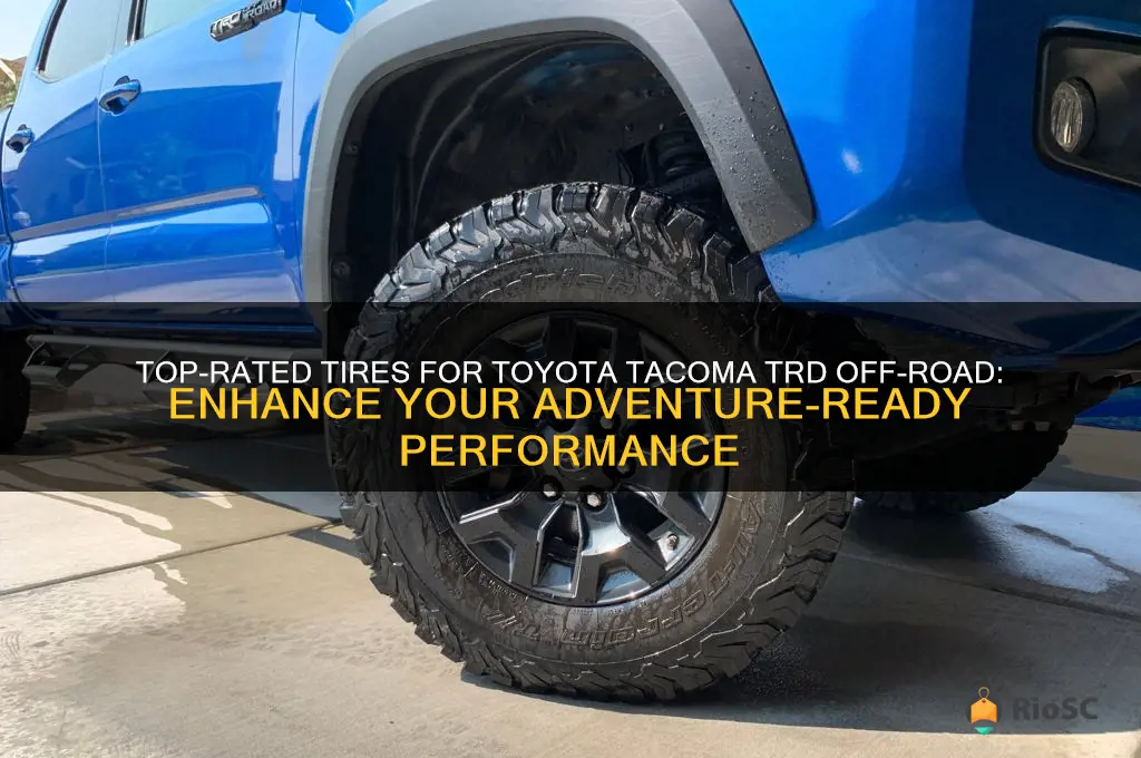 best tires for tacoma trd off road