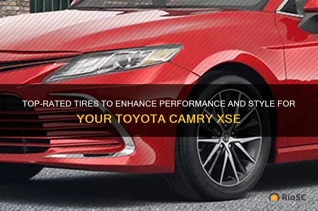 best tires for toyota camry xse