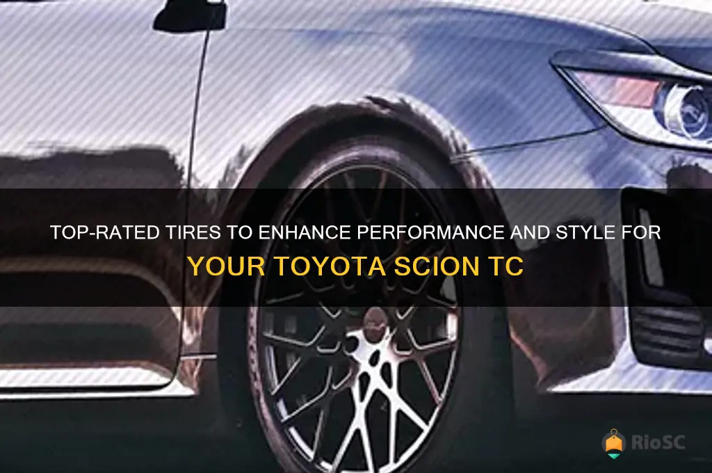best tires for toyota scion tc