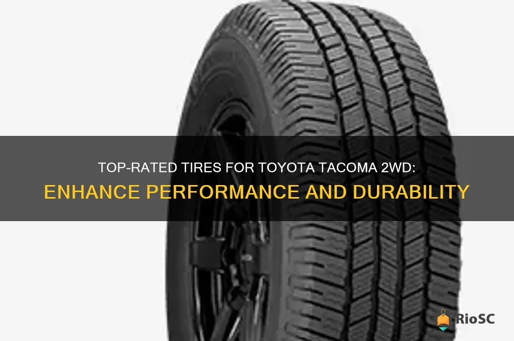 best tires for toyota tacoma 2wd