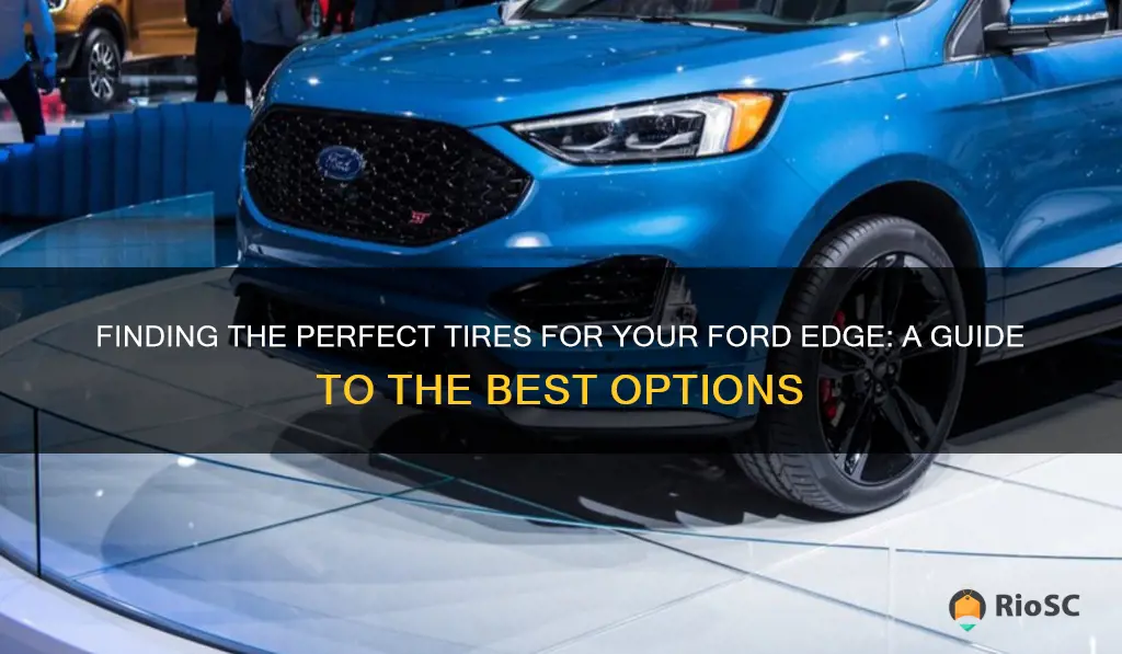 best tires fpr ford edge