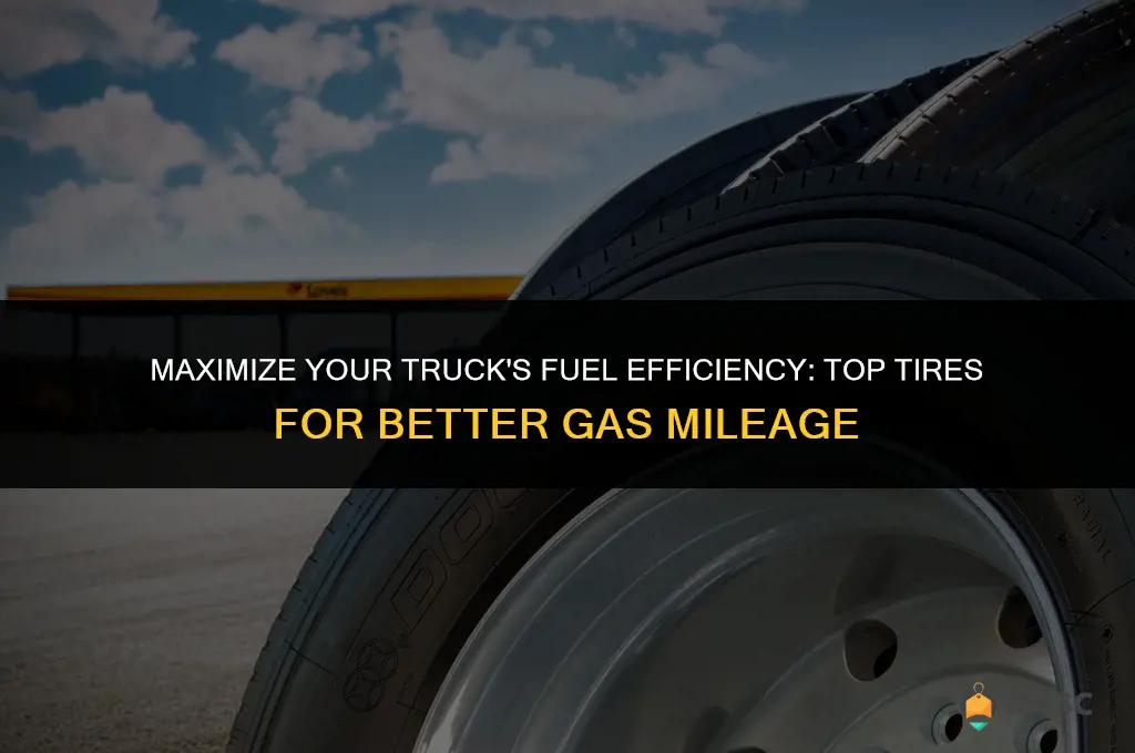 best tires fuel economy trucks
