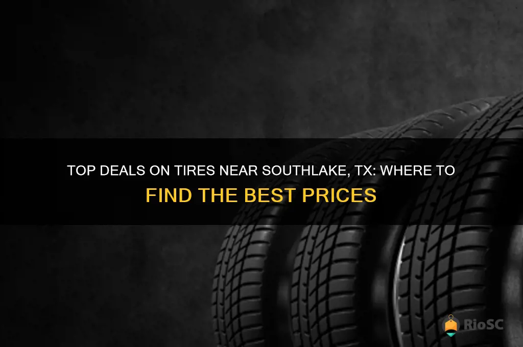 best tires prices near southlake tx