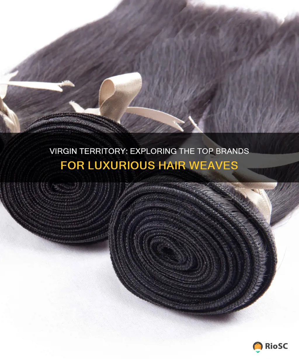 best virgin hair weave brands