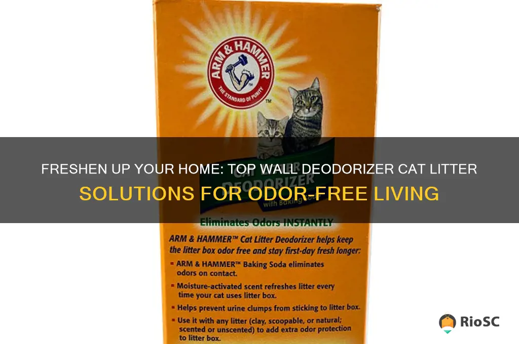 best wall deodorizer cat litter
