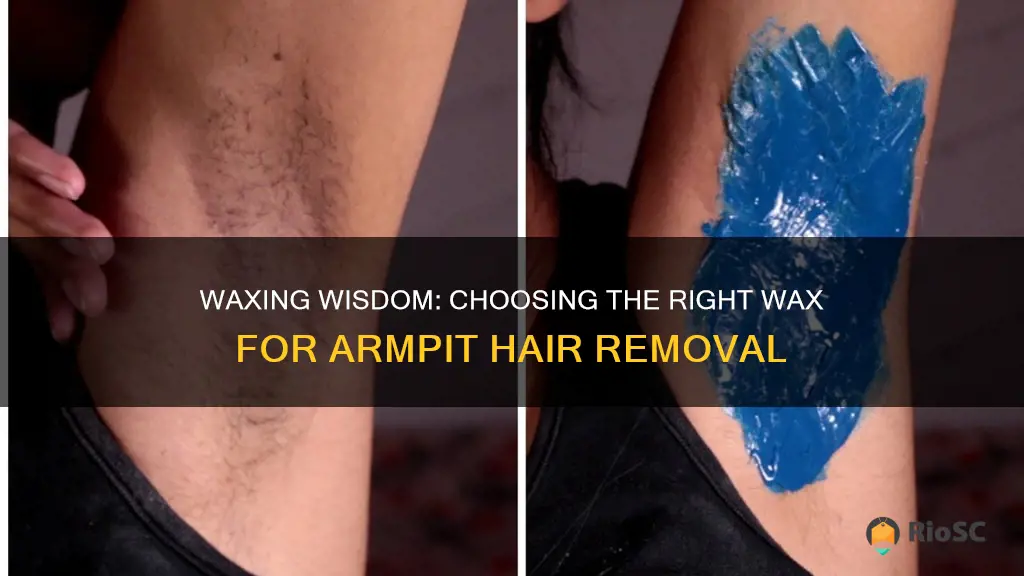 best wax for armpit hair