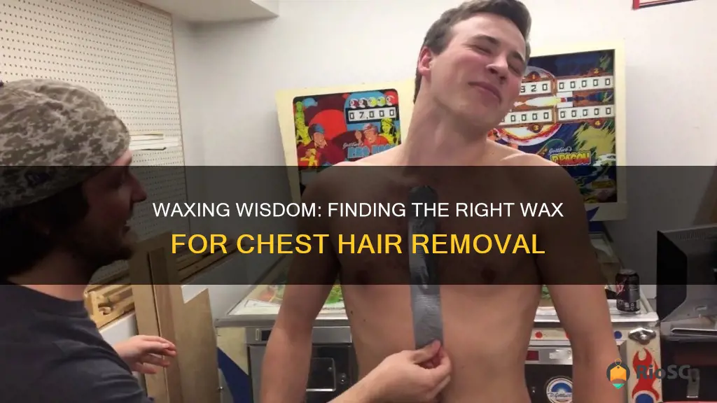 best wax for chest hair