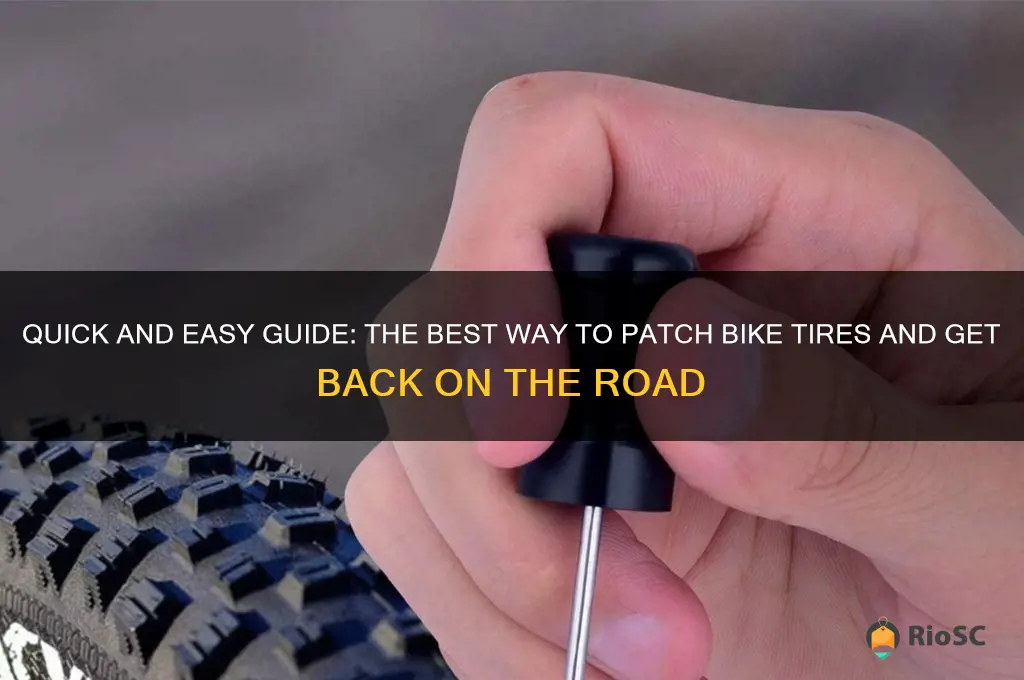 best way to patch bike tires