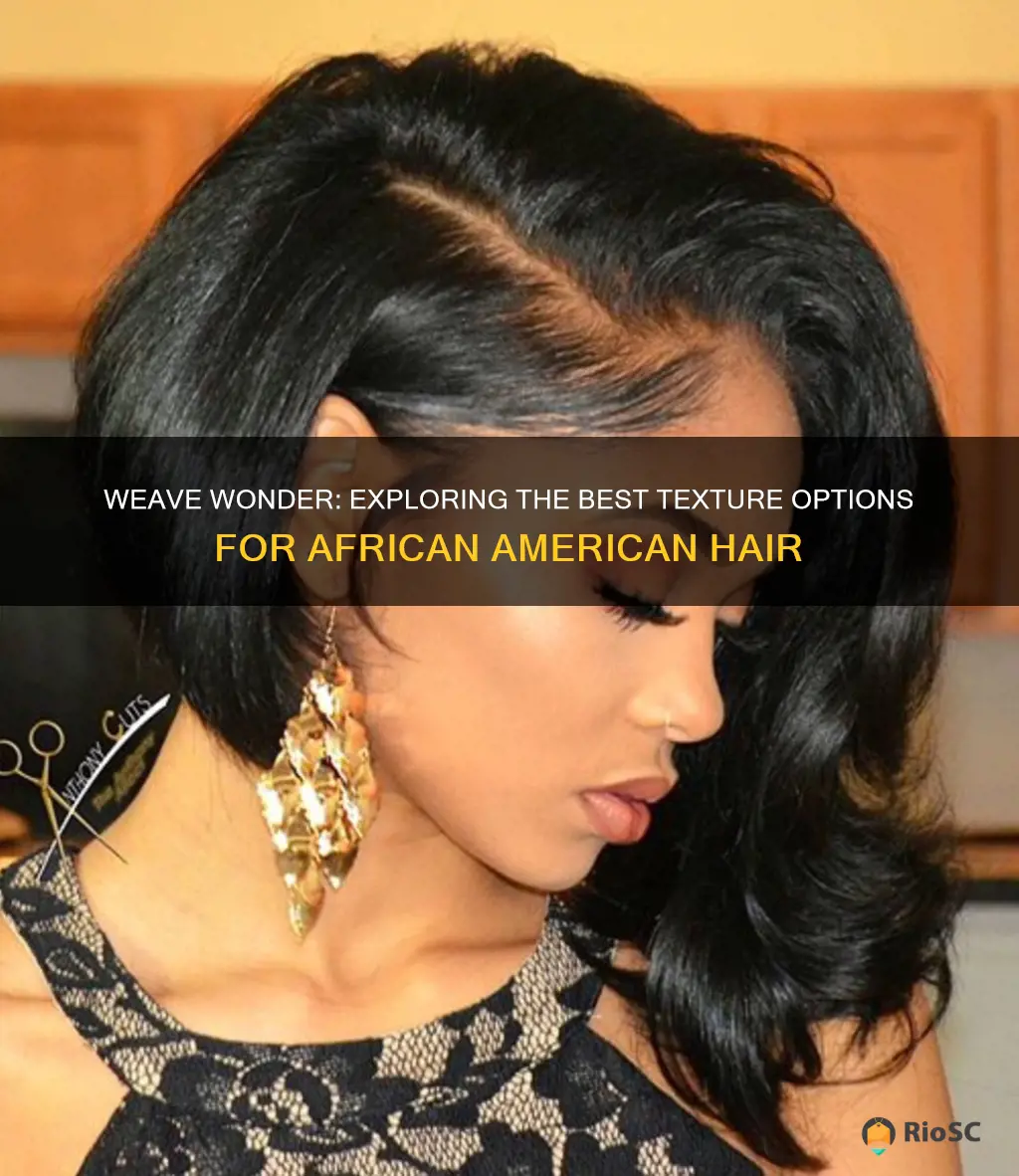 best weave texture for african american hair