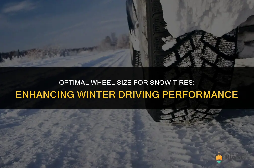 best wheel size for snow tires