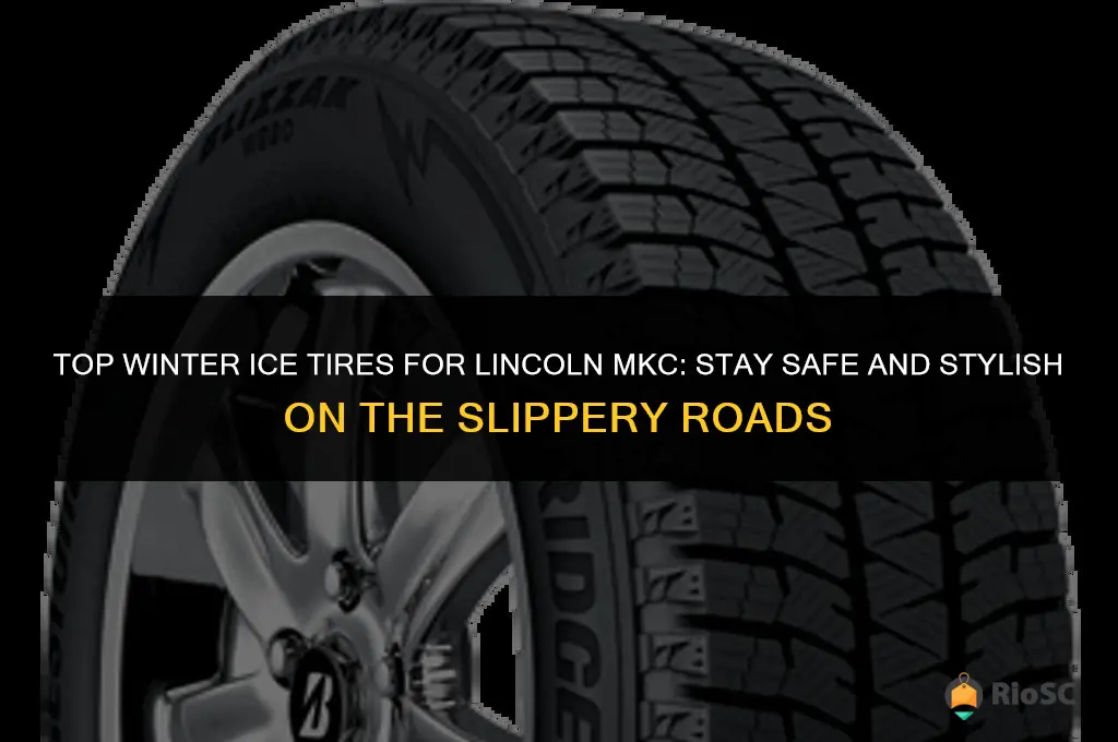 best winter ice tires for lincoln mkc