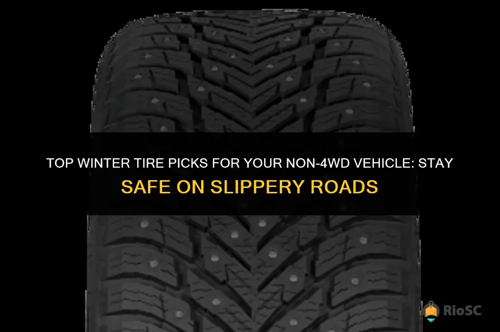best winter tires for a car with no 4-wheel drive