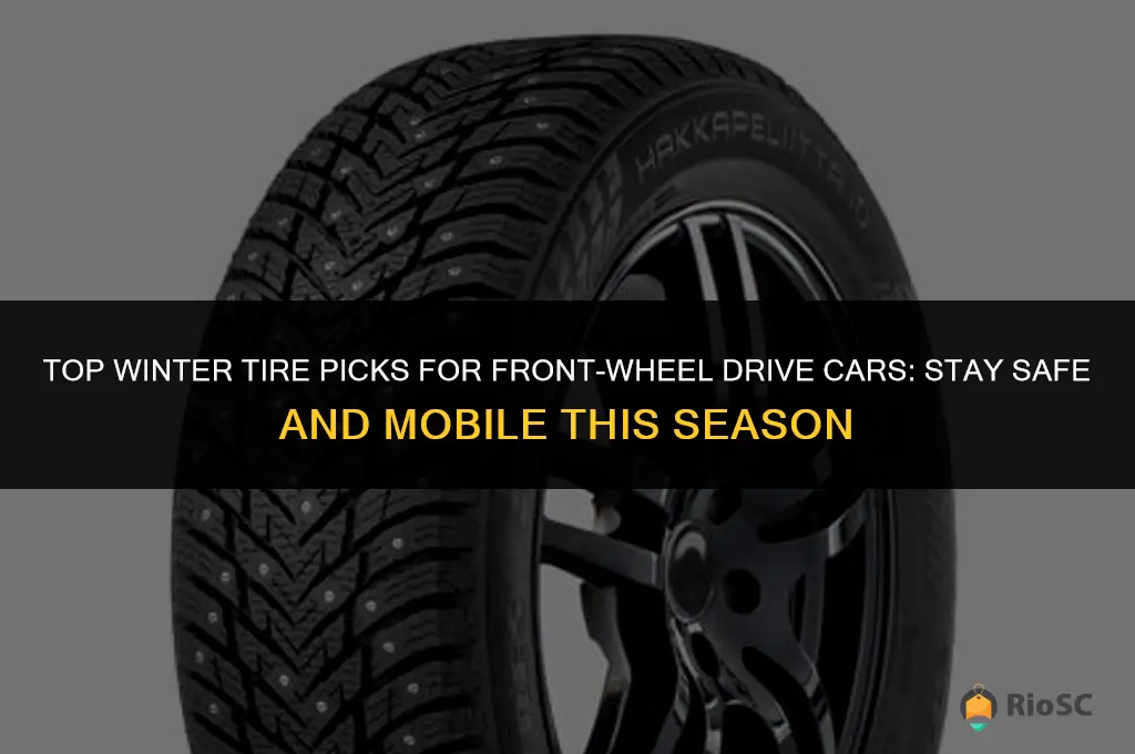 best winter tires for fwd cars