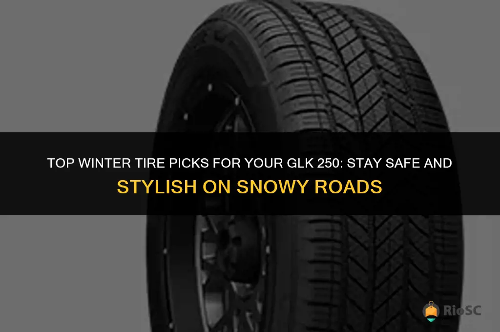 best winter tires for glk 250