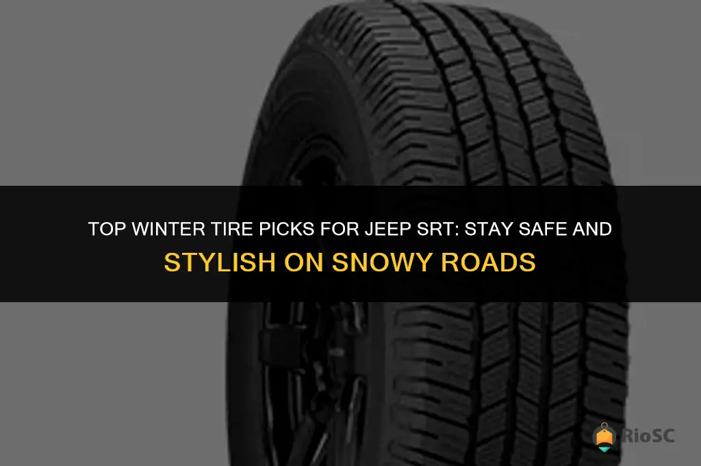 best winter tires for jeep srt