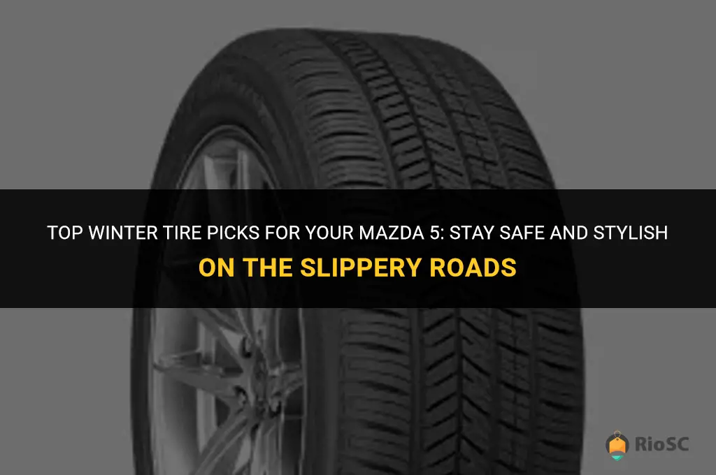 best winter tires for mazda 5