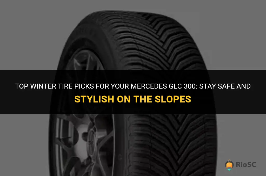 best winter tires for mercedes glc 300